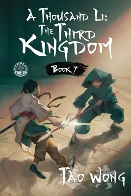 A Thousand Li : The Third Kingdom (Le Troisième Royaume) : Un roman sur la culture Xianxia - A Thousand Li: The Third Kingdom: A Xianxia Cultivation Novel
