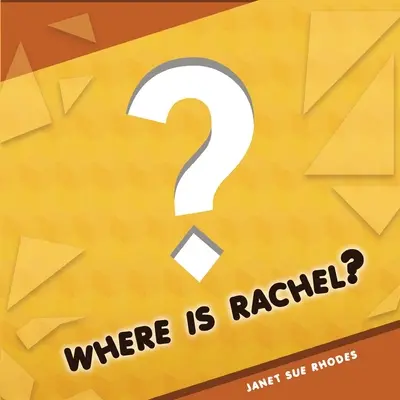 Où est Rachel ? - Where is Rachel?