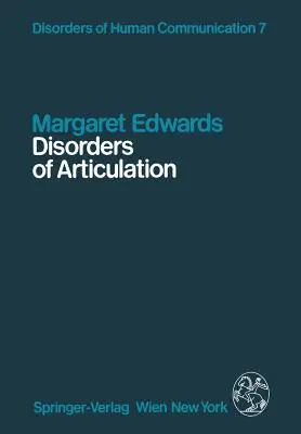 Troubles de l'articulation : Aspects de la dysarthrie et de la dyspraxie verbale - Disorders of Articulation: Aspects of Dysarthria and Verbal Dyspraxia