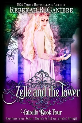 Zelle et la Tour - Zelle and the Tower