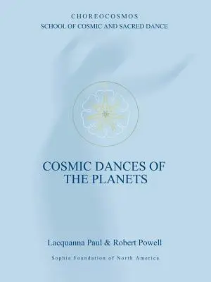 Danses cosmiques des planètes - Cosmic Dances of the Planets