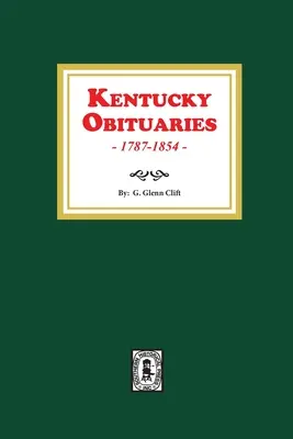 Notices nécrologiques du Kentucky, 1787-1854 - Kentucky Obituaries, 1787-1854