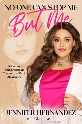 Personne ne peut m'arrêter sauf moi - No One Can Stop Me But Me