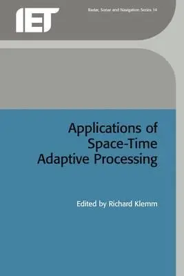 Applications du traitement adaptatif spatio-temporel - Applications of Space-Time Adaptive Processing