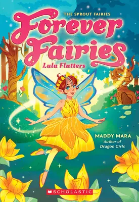 Lulu frétille (Forever Fairies #1) - Lulu Flutters (Forever Fairies #1)