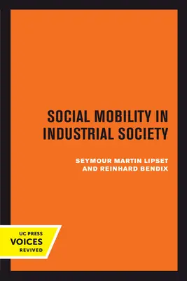 Mobilité sociale dans la société industrielle - Social Mobility in Industrial Society