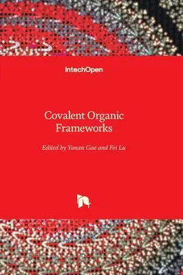 Cadres organiques covalents - Covalent Organic Frameworks