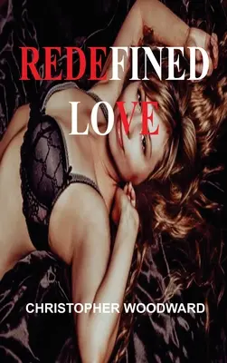 L'amour redéfini - Redefined Love