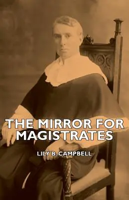 Le miroir des magistrats - The Mirror for Magistrates