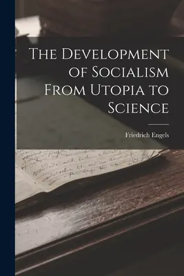 Le développement du socialisme, de l'utopie à la science - The Development of Socialism From Utopia to Science