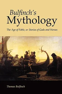 Mythologie de Bulfinch, édition en gros caractères - Bulfinch's Mythology, Large-Print Edition