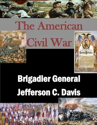 Général de brigade Jefferson C. Davis - Brigadier General Jefferson C. Davis