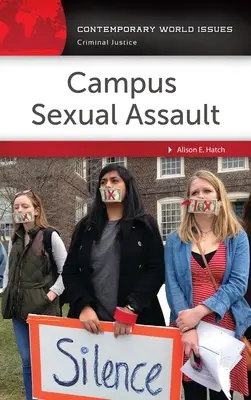 Agression sexuelle sur le campus : Manuel de référence - Campus Sexual Assault: A Reference Handbook