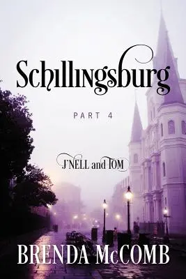 Schillingsburg : Partie 4 : J'nell et Tom - Schillingsburg: Part 4 J'nell and Tom