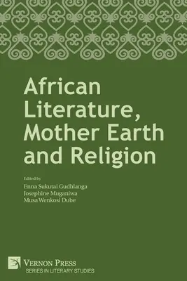 Littérature africaine, terre nourricière et religion - African Literature, Mother Earth and Religion