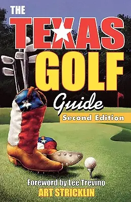 Guide du golf au Texas - Texas Golf Guide