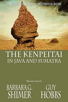 Les Kenpeitai à Java et Sumatra - The Kenpeitai in Java and Sumatra