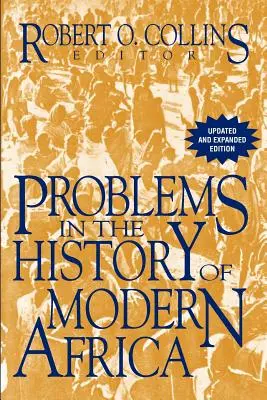 Problèmes dans l'histoire de l'Afrique moderne - Problems in the History of Modern Africa