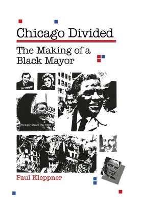 Chicago divisé - Chicago Divided