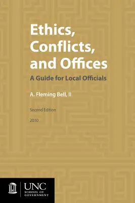 Éthique, conflits et bureaux : Un guide pour les fonctionnaires locaux - Ethics, Conflicts, and Offices: A Guide for Local Officials