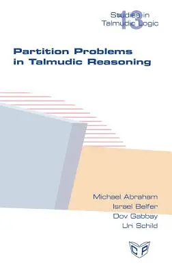 Les problèmes de partition dans le raisonnement talmudique - Partition Problems in Talmudic Reasoning