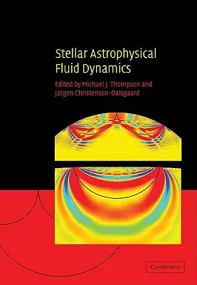 Dynamique des fluides astrophysiques stellaires - Stellar Astrophysical Fluid Dynamics