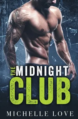 Le Club de Minuit : Une romance entre milliardaires et mauvais garçons - The Midnight Club: A Bad Boy Billionaire Romance