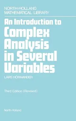 Introduction à l'analyse complexe en plusieurs variables : Volume 7 - An Introduction to Complex Analysis in Several Variables: Volume 7