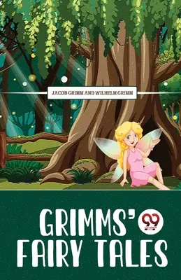 Contes de fées de Grimms - Grimms' Fairy Tales