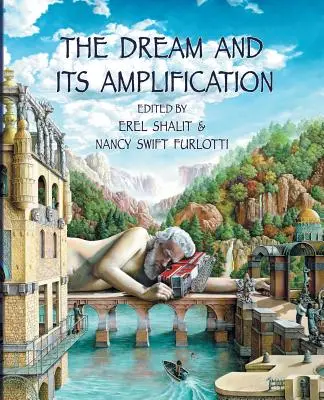 Le rêve et son amplification - The Dream and Its Amplification