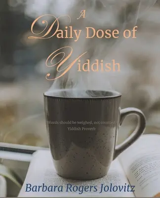 Une dose quotidienne de yiddish - A Daily Dose of Yiddish