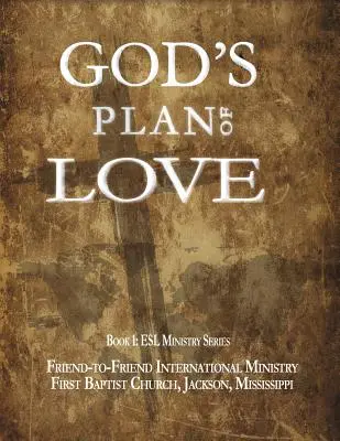 Le plan d'amour de Dieu (Église (Jackson Ms) First Baptist) - God's Plan of Love (Church (Jackson Ms) First Baptist)