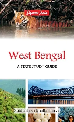 Le Bengale occidental : Guide d'étude de l'État - West Bengal: A State Study Guide