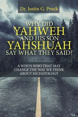 Pourquoi Yahvé et son fils Yahshuah ont-ils dit ce qu'ils ont dit ? Pourquoi Yahvé et son fils Yahshuah ont-ils dit ce qu'ils ont dit ? - Why Did Yahweh and His Son Yahshuah Say What They Said?: Why Did Yahweh and His Son Yahshuah Say What They Said?