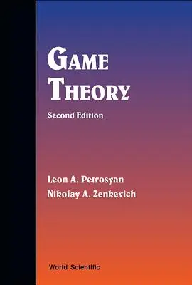 Théorie des jeux (deuxième édition) - Game Theory (Second Edition)