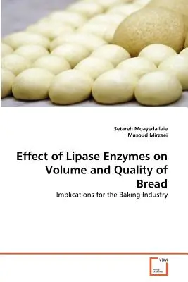 Effet des enzymes lipases sur le volume et la qualité du pain - Effect of Lipase Enzymes on Volume and Quality of Bread