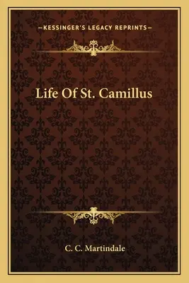 Vie de Saint Camillus - Life Of St. Camillus