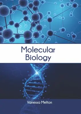 Biologie moléculaire - Molecular Biology
