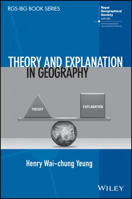 Théorie et explication en géographie - Theory and Explanation in Geography