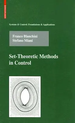 Méthodes de contrôle par la théorie des ensembles - Set-Theoretic Methods in Control