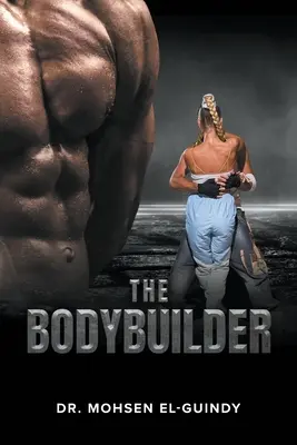 Le culturiste - The Bodybuilder