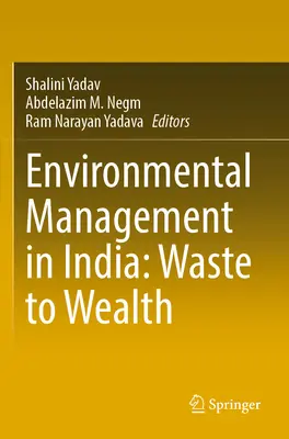 Gestion de l'environnement en Inde : Des déchets à la richesse - Environmental Management in India: Waste to Wealth