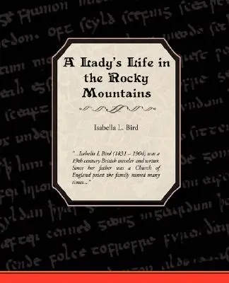Une vie de femme dans les montagnes Rocheuses - A Ladies Life in the Rocky Mountains