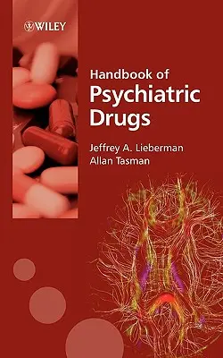 Manuel des médicaments psychiatriques - Handbook of Psychiatric Drugs