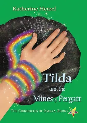 Tilda et les mines de Pergatt - Tilda and the Mines of Pergatt