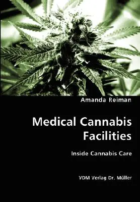 Installations de cannabis médical - Medical Cannabis Facilities