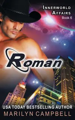 Roman (La série des affaires du monde intérieur, livre 6) - Roman (The Innerworld Affairs Series, Book 6)