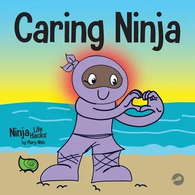 Ninja de l'attention : Un livre d'apprentissage socio-émotionnel pour les enfants sur le développement de l'attention et du respect envers les autres - Caring Ninja: A Social Emotional Learning Book For Kids About Developing Care and Respect For Others