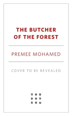 Le boucher de la forêt - The Butcher of the Forest