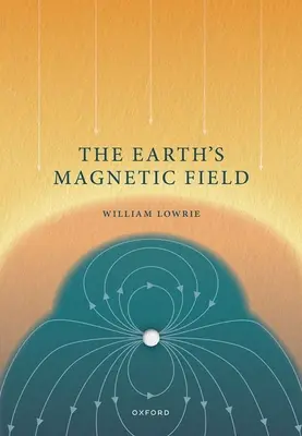 Le champ magnétique terrestre - The Earth's Magnetic Field